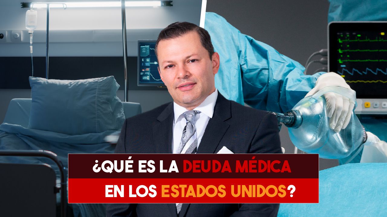 ¿Qué es la Deuda Médica en los Estados Unidos? 