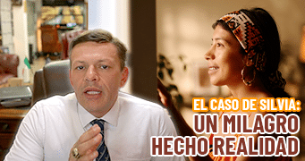 El caso de Silvia: Un milagro hecho realidad