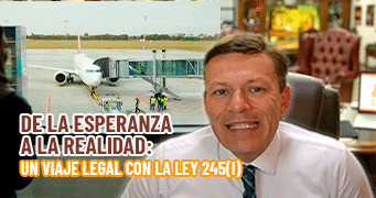 De la esperanza a la realidad: un viaje legal con la ley 245(i)