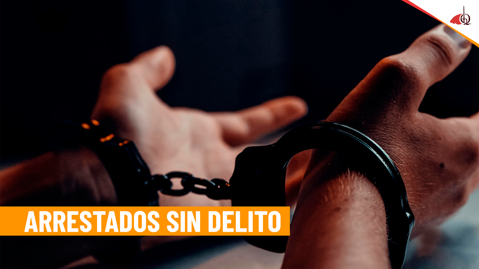Arrestados-sin-delito-Abogado-Quiroga.png