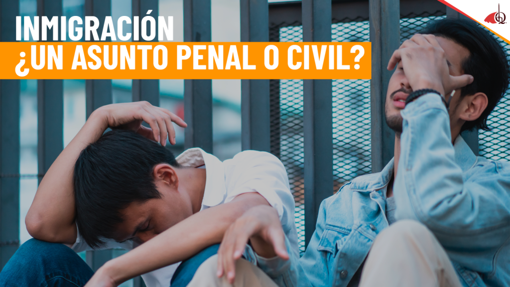 inmigracion-o-delito-la-delgada-linea-entre-lo-civil-y-penal-en-ee-uu.png