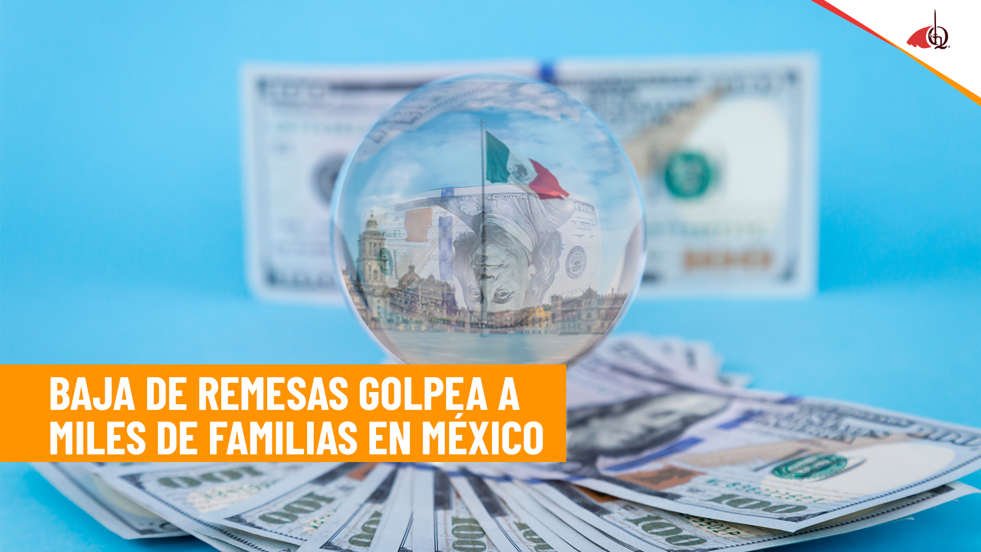 México en 2025: las remesas se desaceleran y aprietan la economía de millones de familias