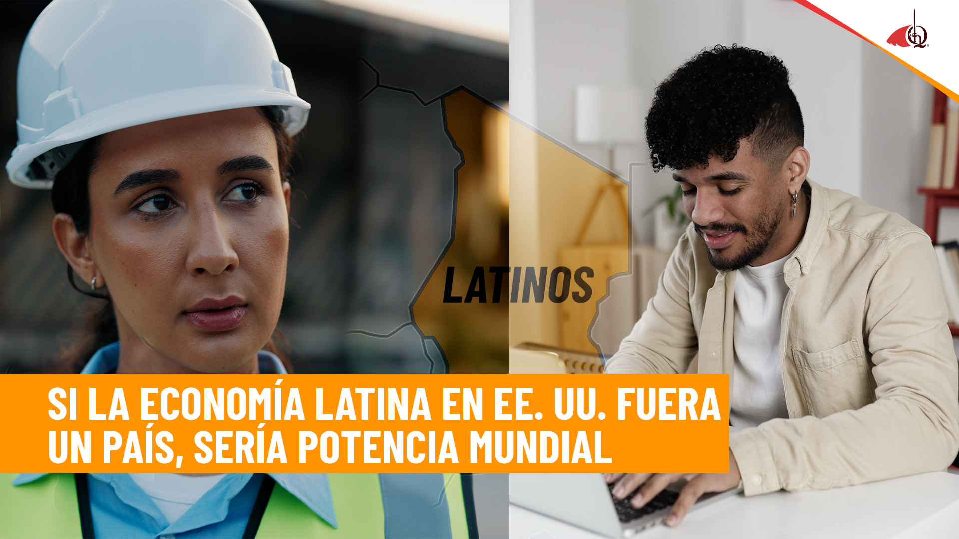 Si la economía latina en EE. UU. fuera un país, sería potencia mundial