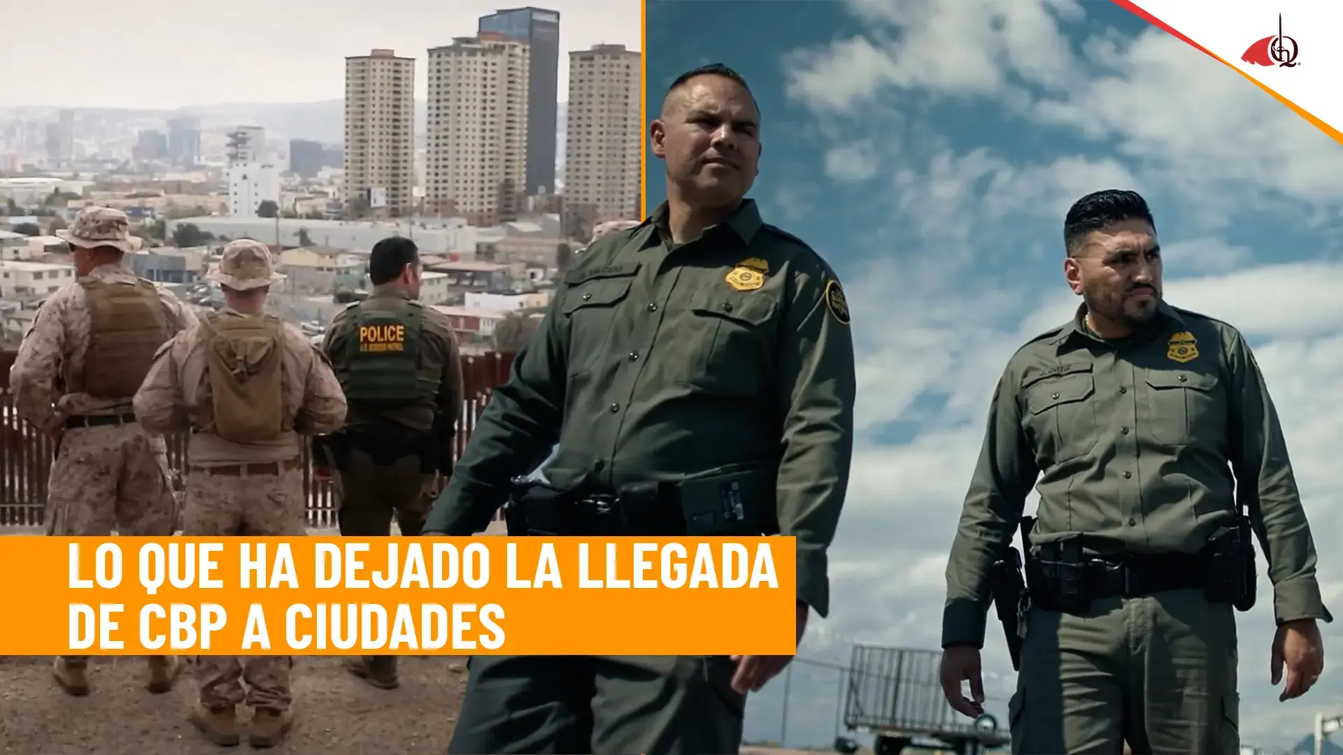 CBP despliega agentes en ciudades y eleva la confrontación urbana