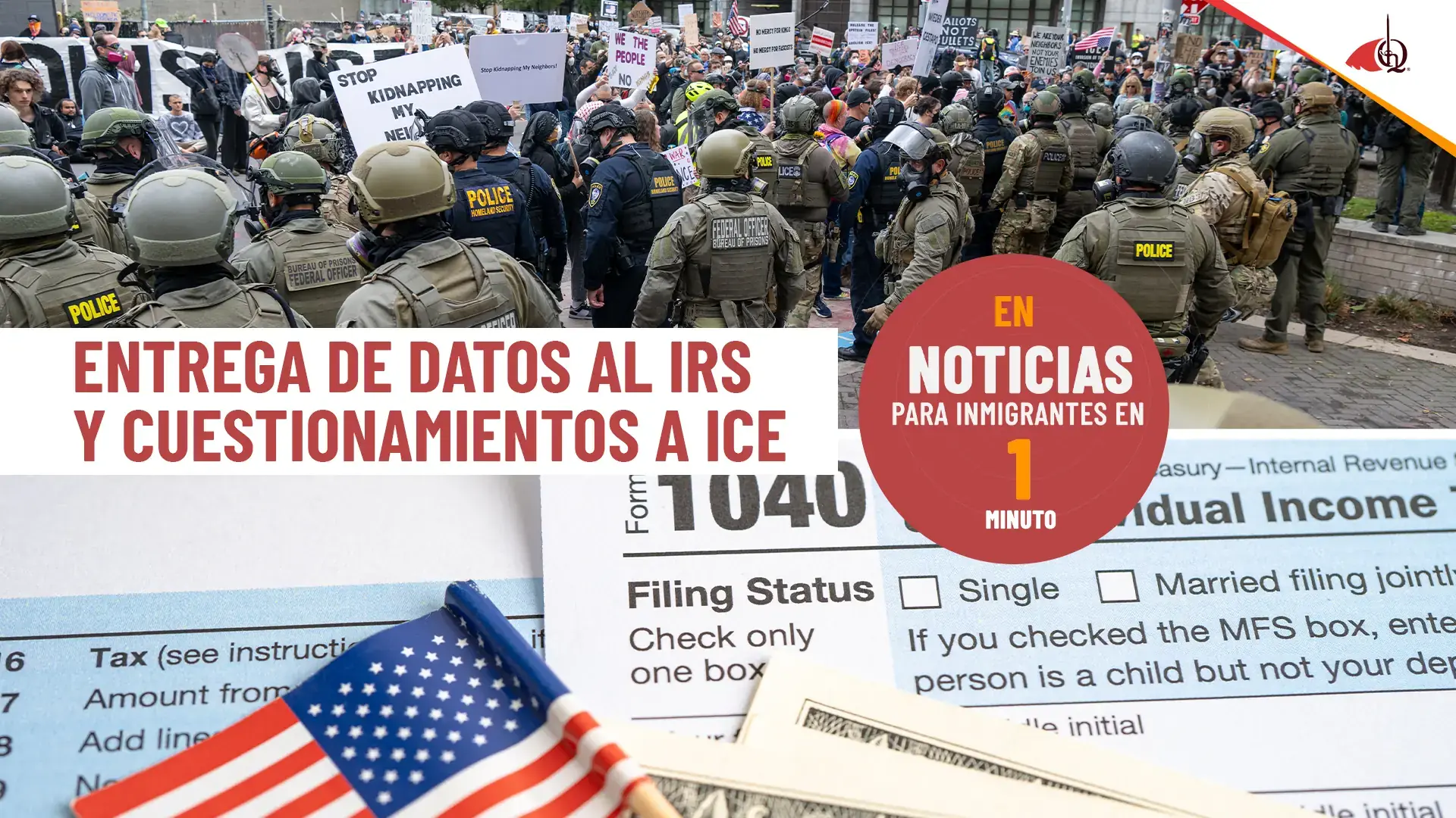 Noticias para inmigrantes en 1 minuto: IRS comparte datos con DHS, ICE ante el Congreso y ley Save America