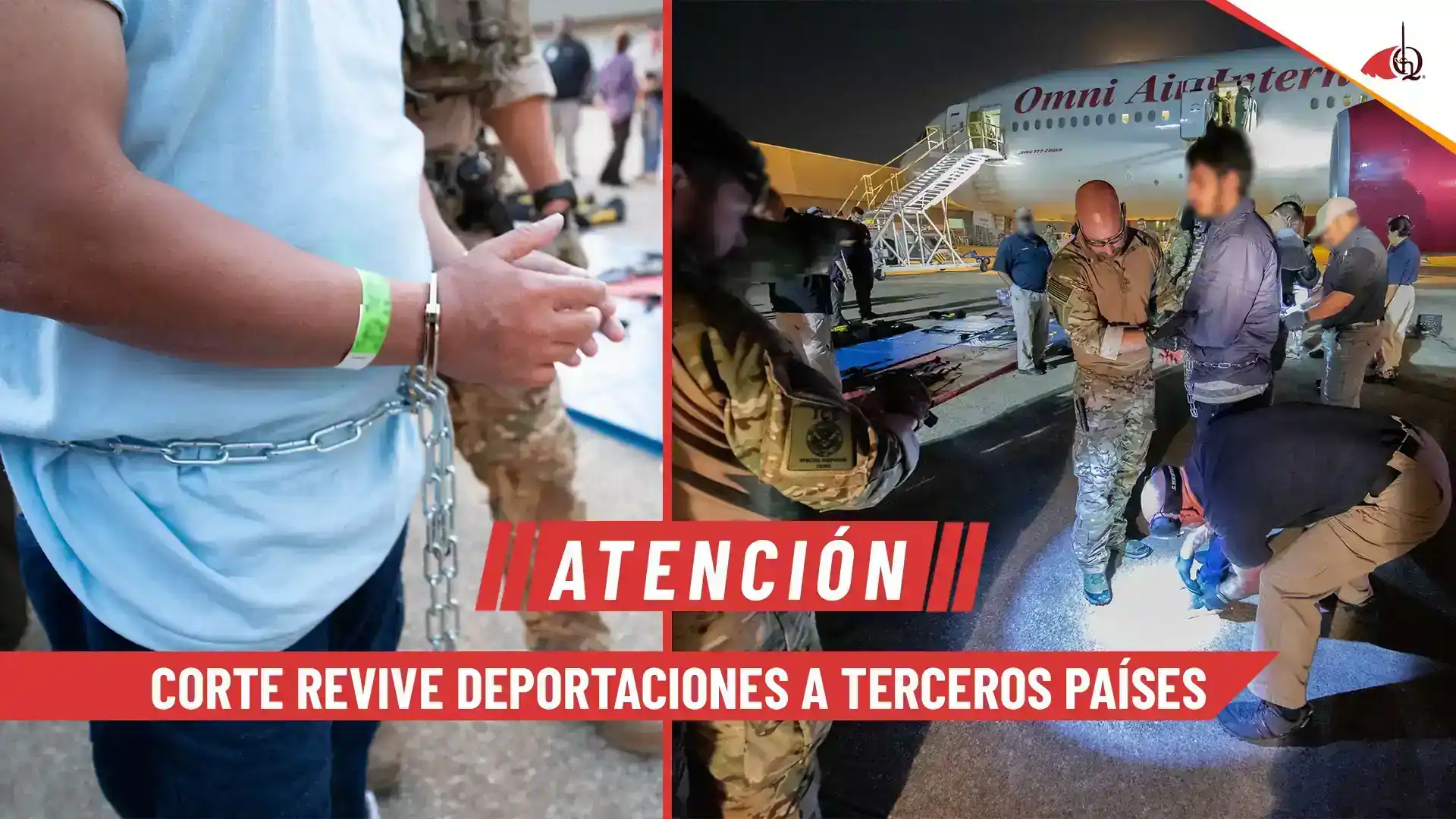 Corte revive deportaciones a terceros Paises