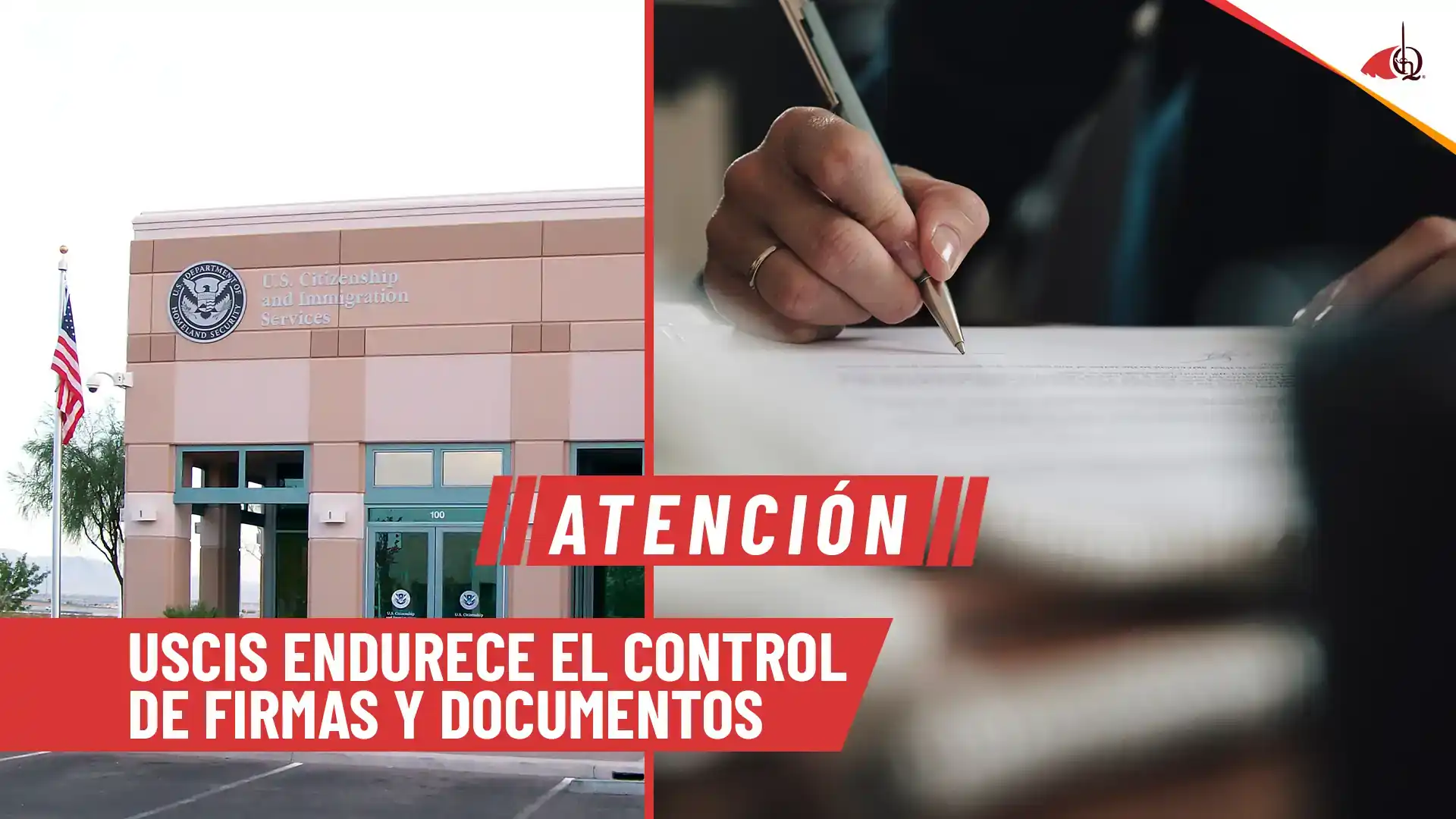 USCIS publicó una nueva norma que permitirá negar trámites migratorios por errores en firmas o documentos