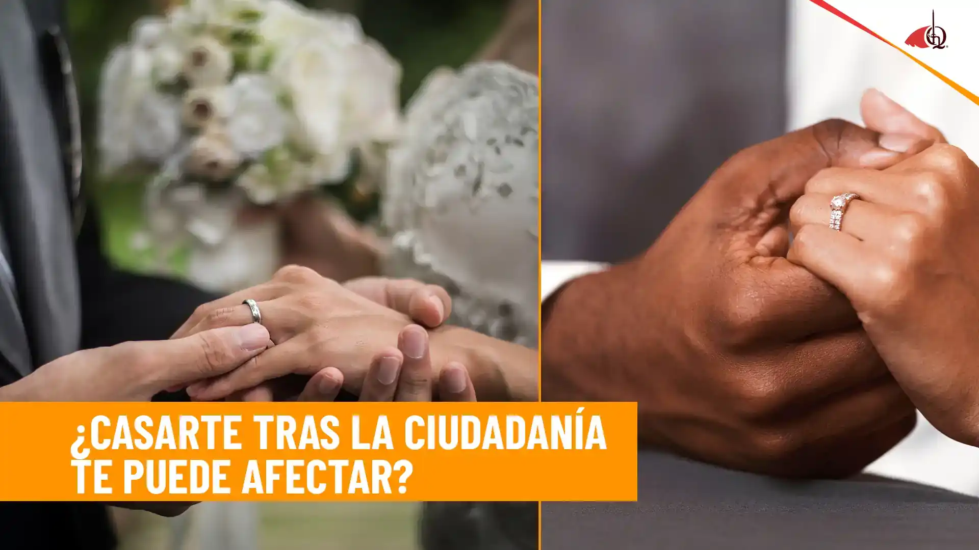 ¿RECIÉN CIUDADANO Y YA TE QUIERES CASAR? EL ERROR QUE PUEDE COSTARTE LA RESIDENCIA EN EE. UU.