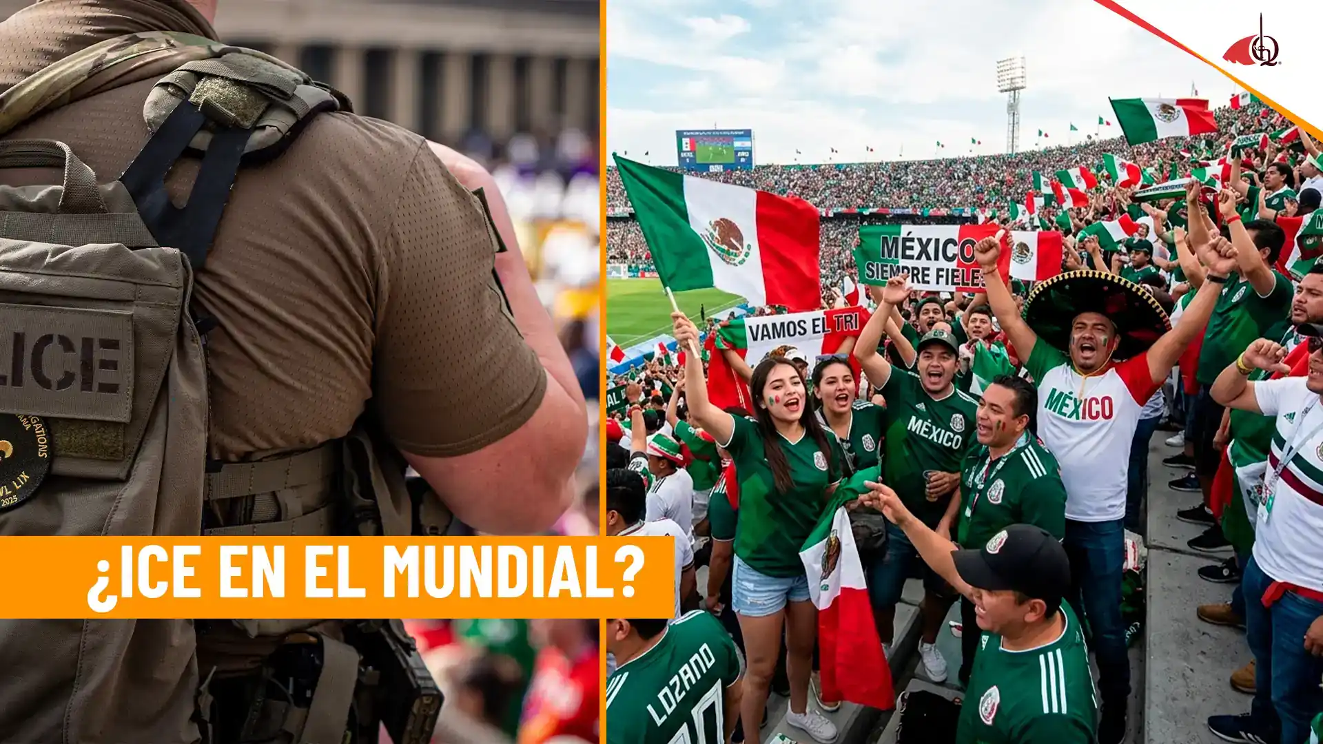 Agente de ICE junto a aficionados mexicanos durante un tema relacionado con seguridad e inmigración en el Mundial 2026.