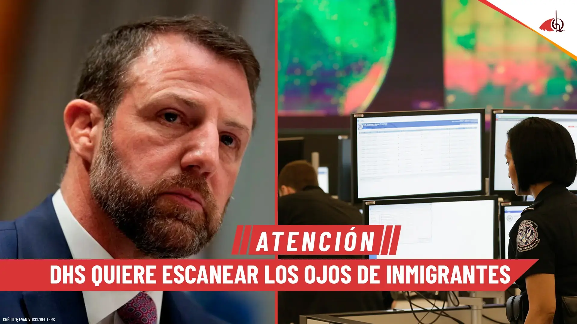 DHS identificaría inmigrantes en EE. UU. a través del escaneo del iris.