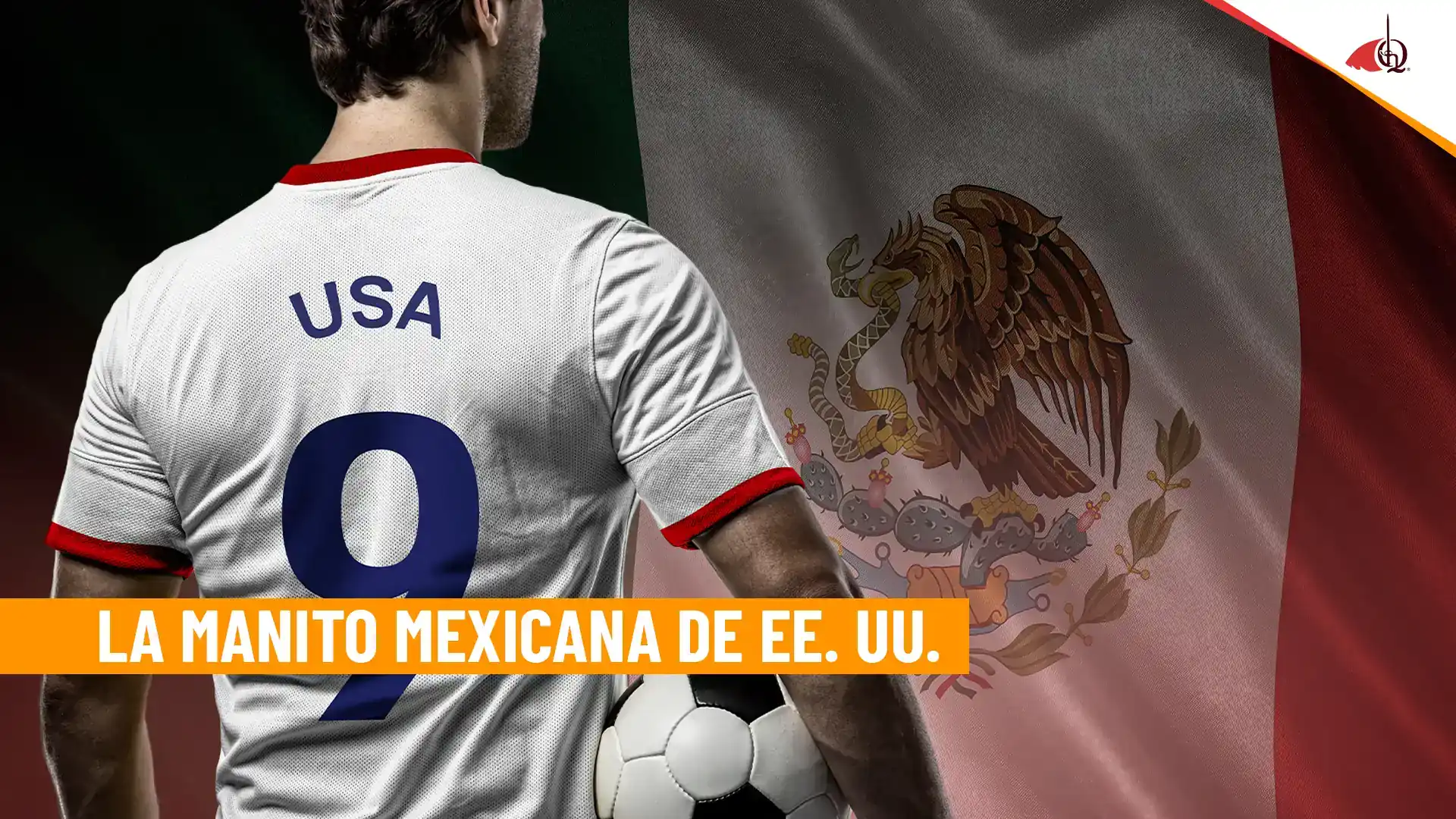 La “manito” mexicana que tendrá EE. UU. en el Mundial 2026