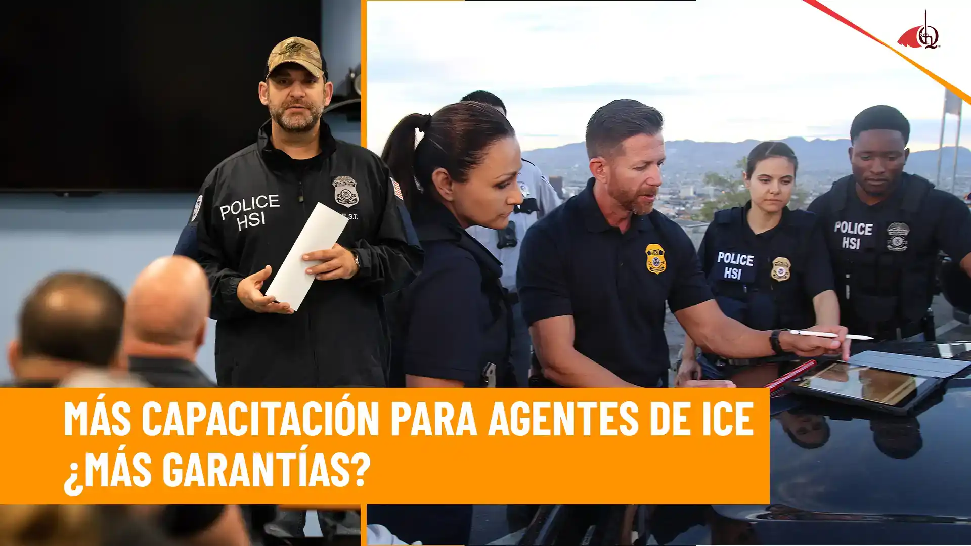 ICE amplía la capacitación de sus agentes y reentrena personal incorporado mediante procesos abreviados