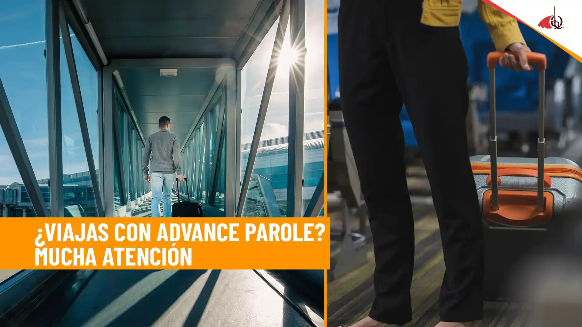 Alerta para quienes viajan con Advance Parole: nueva decisión cambia las reglas