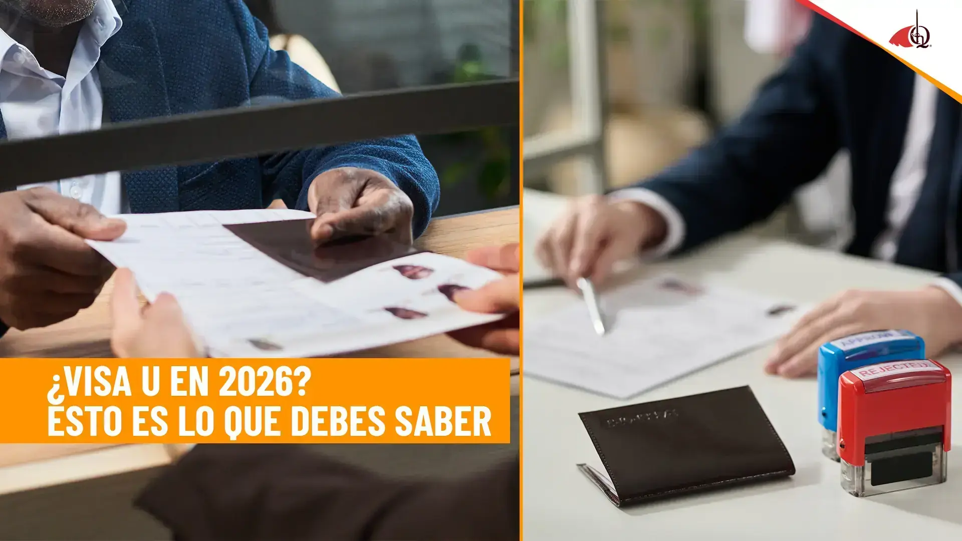 Visa U en 2026: revisión de documentos y trámite migratorio en oficina