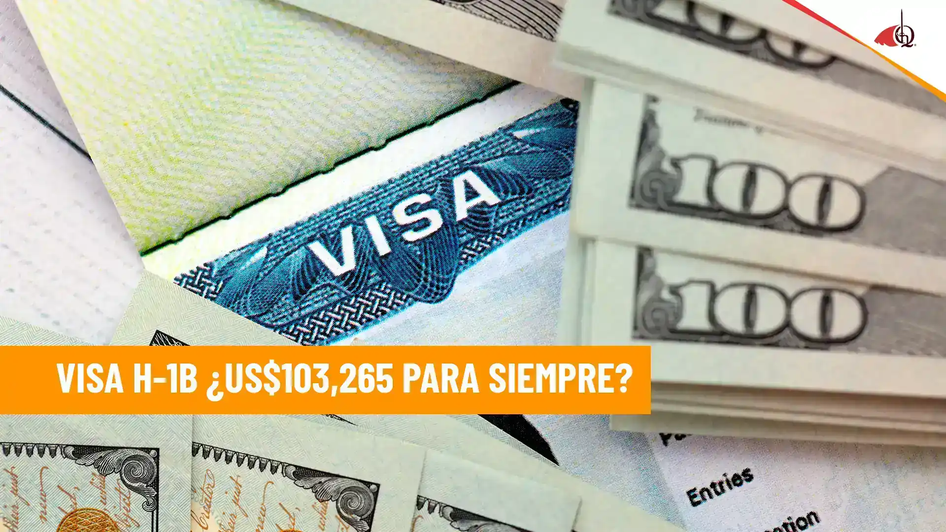 Visa H-1B y billetes de 100 dólares sobre documentos de inmigración