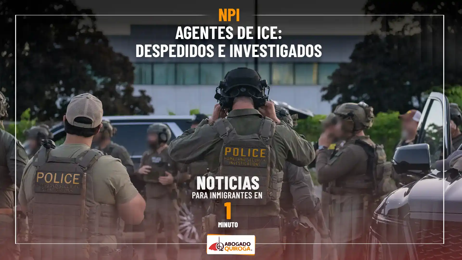 Noticias para inmigrantes en 1 minuto: ICE aumenta los controles